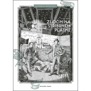 Zločin na stříbrném plátně - Vilém Křížek