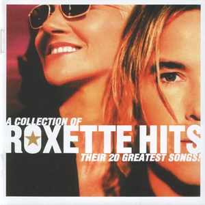 Roxette A Collection Of Roxette Hits! Hudební CD