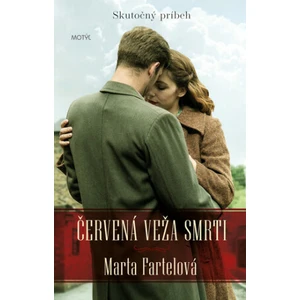 Červená veža smrti - Marta Fartelová