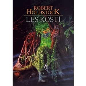 Les kostí - Robert Holdstock