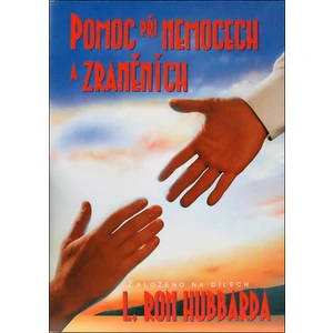 Pomoc při nemocech a zraněních - L. Ron Hubbard