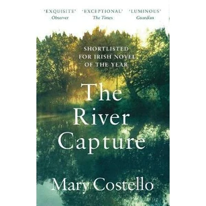 The River Capture - Costello Mary