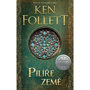 Pilíře země - Ken Follett