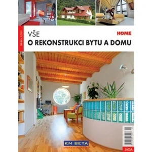 Vše o rekonstrukci bytu a domu