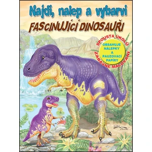 Najdi, nalep a vybarvi Fascinujíci dinosauři