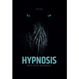 Hypnosis - Petr Junek