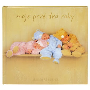 Moje prvé dva roky - Anne Geddes