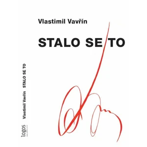 Stalo se to - Vlastimil Vavřín