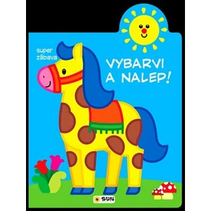 Vybarvi a nalep! Koník -- super zábava [Papírenské zboží]
