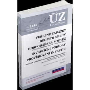 ÚZ 1484 Veřejné zakázky, Ochrana hospodářské soutěže, Veřejná podpora, Investiční pobídky, Registr smluv