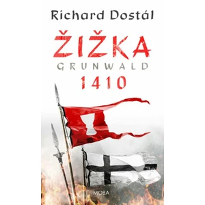 Žižka - Grunwald 1410 - Richard Dostál