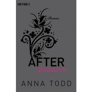After 1: passion - Anna Todd