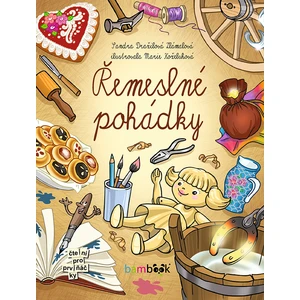 Řemeslné pohádky, Dražilová Zlámalová Sandra