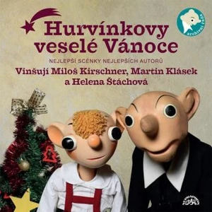 Hurvínkovy veselé Vánoce - Helena Štáchová, Martin Klásek, S + H Divadlo, Miloš Kirschner ml. - audiokniha