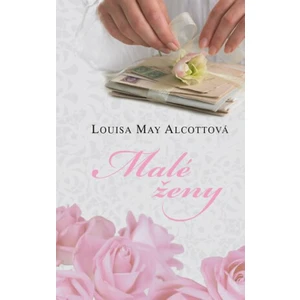 Malé ženy - Louisa May Alcottová