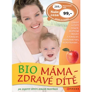 Bio máma zdravé dítě - Lynda Fassa