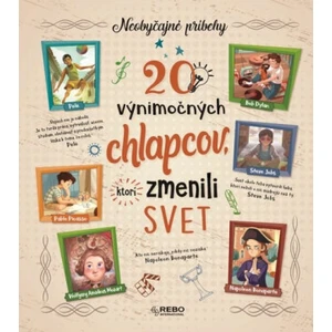 20 výnimočných chlapcov, ktorí zmenili svet