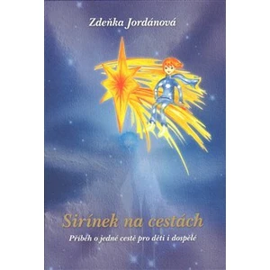 Sirínek na cestách - Zdeňka Jordánová