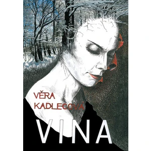 Vina - Věra Kadlecová