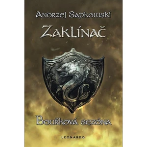 Zaklínač VIII: Bouřková sezóna - Andrzej Sapkowski