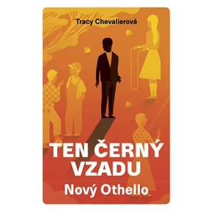 Ten černý vzadu - Tracy Chevalier