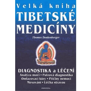 Velká kniha tibetské medicíny -- Diagnostika a léčení