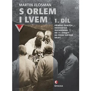 S orlem i lvem 1. - Martin Flosman