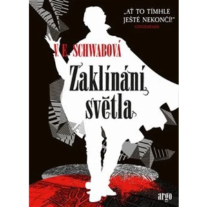 Zaklínání světla - Victoria Schwabová