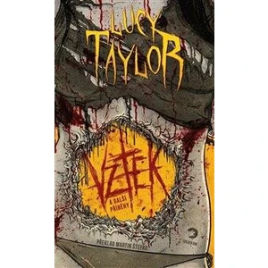 Vztek a další příběhy - Lucy Taylor