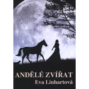 Andělé zvířat - Linhartová Eva