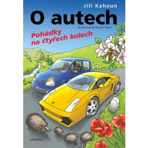 O autech - Pohádky na 4 kolech - Kahoun Jiří