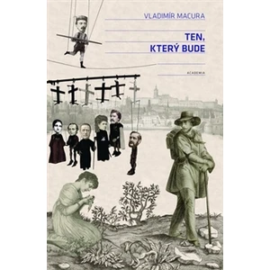 Ten, který bude - Macura Vladimír