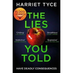 The Lies You Told - Tyce Harriet