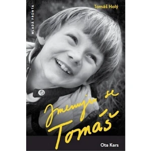 Jmenuju se Tomáš - Kars Ota