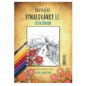 Inspirační vymalovánky II. Cesta životem, lepená horní vazba A4 [Papírenské zboží]