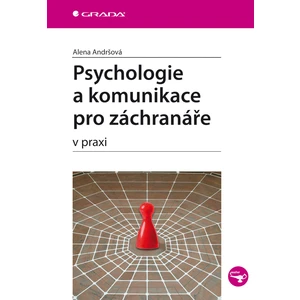 Psychologie a komunikace pro záchranáře, Andršová Alena