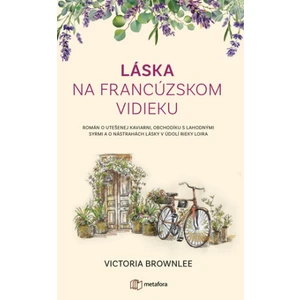 Láska na francúzskom vidieku, Brownleeová Victoria