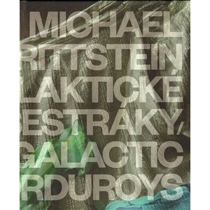 Galaktické manšestráky / Galactic Corduroys - Rittstein Michael