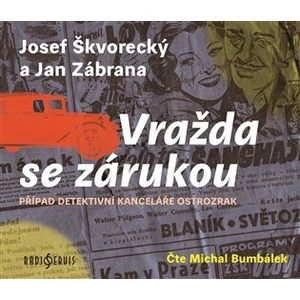 Michal Bumbálek – Škvorecký, Zábrana: Vražda se zárukou CD-MP3