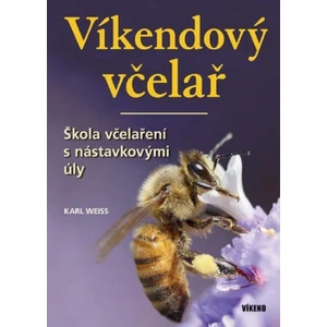 Víkendový včelař - Karl Weiss