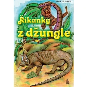 Říkanky z džungle - Marie Rivai