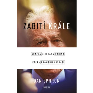 Zabití krále - Ephron Dan