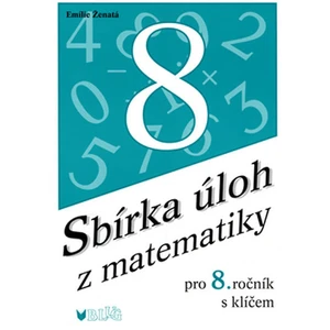Sbírka úloh z matematiky pro 8. ročník s klíčem
