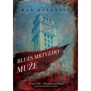 Blues Mrtvého muže - Celestin Ray