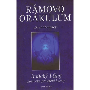 Rámovo orákulum - David Frawley
