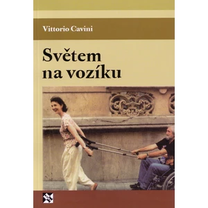 Světem na vozíku - Cavini Vittorio