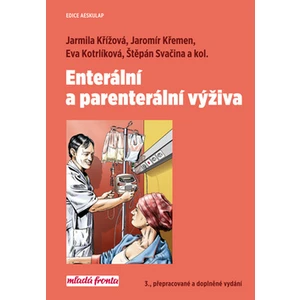 Enterální a parenterální výživa - Jarmila Křížová