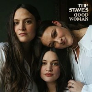 Good Woman - Staves The [CD album]