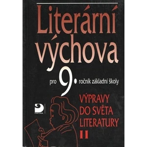 Literární výchova pro 9.ročník základní školy