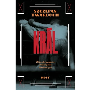 Král - Szczepan Twardoch